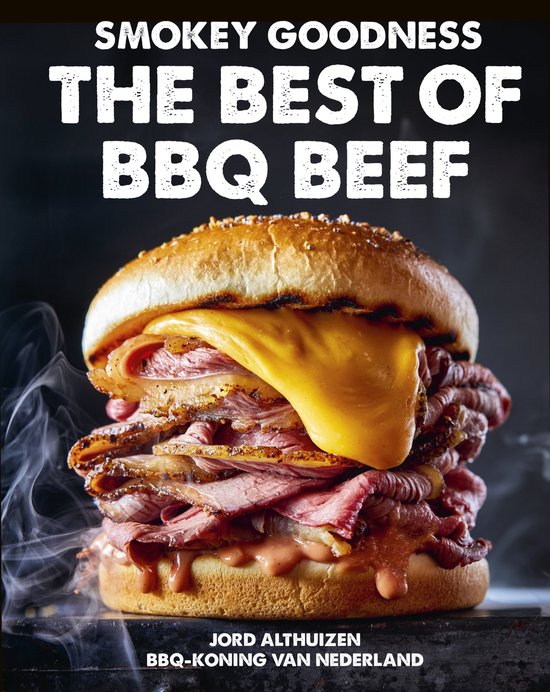 Kaft van het kookboek Smokey Goodness The Best of BBQ Beef